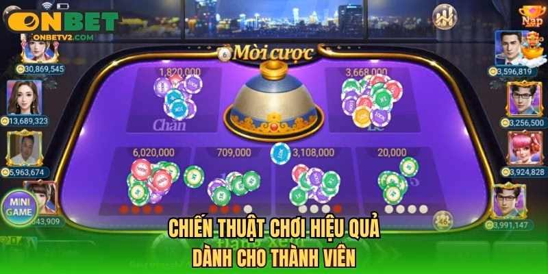 Chiến thuật chơi hiệu quả dành cho thành viên