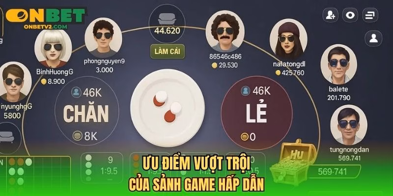 Ưu điểm vượt trội của sảnh game hấp dẫn